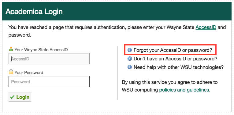 How do I get into my Wayne State account (for email, Canvas, Academica,  etc.) when I forget my password? - Articles - C&IT Knowledge Base - Wayne  State University